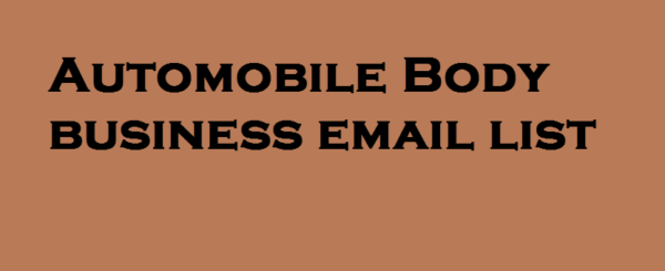 Automobile Body business email list