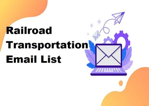 Railroad Transportation Email List